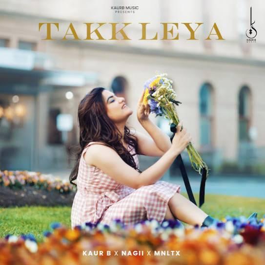 Takk Leya Kaur B Mp3 Song Download Djjohal